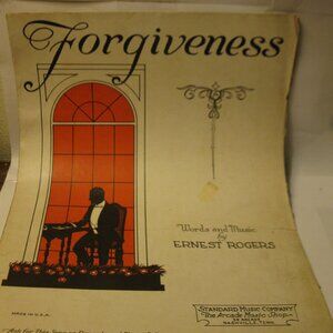 Antique Sheet Music: 1922 Forgiveness - Ernest Rogers